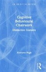 Matthew Pugh - Cognitive Behavioural Chairwork