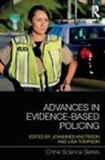 Johannes (Norwegian Police University Co Knutsson, Johannes Tompson Knutsson, Johannes Knutsson, Lisa Tompson - Advances in Evidence-Based Policing