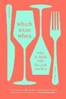 Albert Blaize, Bert Blaize, Claire Strickett - Which Wine When
