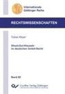 Tobias Mayer - Shoot-Out-Klauseln im deutschen GmbH-Recht (Band 85)