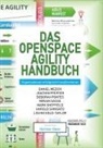 Louise Kold-Taylor, Danie Mezick, Daniel Mezick, Joachi Pfeffer, Joachim Pfeffer, Deborah Pontes... - Das OpenSpace Agility Handbuch