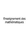 Ludovic Le Moigne - Enseignement des mathématiques