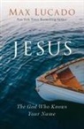 Max Lucado - Jesus
