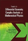 Kouei Sekigawa Et Al, Stancho Dimiev, Dimiev Stancho, Vladimir S Gerdjikov, Vladimir S. Gerdjikov, Kouei Sekigawa... - Trends In Differential Geometry, Complex Analysis And Mathematical Physics - Proceedings Of 9th International Workshop On Complex Structures, Integrability And Vector Fields