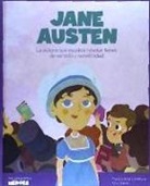 Maria Cecilia Cavallone, Ángel Coronado, Oriol Roca - Jane Austen : la autora que escribía novelas llenas de sentido y sensibilidad