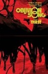 David B., Robert Kirkman, Robert Kirkman, Johnny Ryan, Eric Reynolds, Kim Thompson - Oblivion Song By Kirkman & De Felici Volume 3