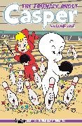 S Check, Mike Wolfer, Patrick Shand, A S, Patrick Shand, … - Casper the Friendly Ghost Vol 1: Haunted Hijinks
