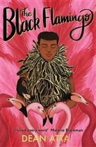 Dean Atta, Atta Dean, Anshika Khullar, Anshika Khullar - The Black Flamingo