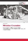 Leyla Bartet - Miradas Cruzadas