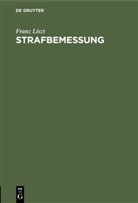 Franz Liszt - Strafbemessung