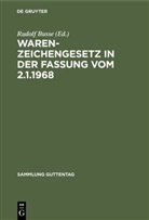 Rudolf Busse - Warenzeichengesetz in der Fassung vom 2.1.1968