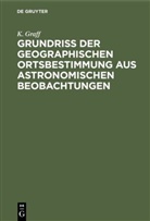 K. Graff, Kasimir Graff - Grundriss der geographischen Ortsbestimmung aus astronomischen Beobachtungen