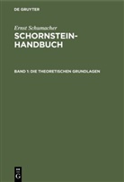 Ernst Schumacher - Ernst Schumacher: Schornstein-Handbuch - Band 1: Die theoretischen Grundlagen