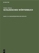 Walther Mitzka - Walther Mitzka: Schlesisches Wörterbuch - Band 3: S-Z, Siglenverzeichnis und Ortsliste