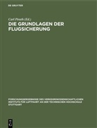 Car Pirath, Carl Pirath - Die Grundlagen der Flugsicherung