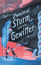 Susanne Wiegand - Zweimal Sturm und ein Gewitter