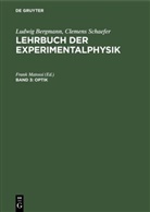 Ludwig Bergmann, Clemens Schaefer, Frank Matossi - Ludwig Bergmann; Clemens Schaefer: Lehrbuch der Experimentalphysik - Band 3: Optik