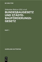 SEBASTIA HEITZER, Sebastian Heitzer, Oestreicher, Oestreicher, Ernst Oestreicher - Bundesbaugesetz und Städtebauförderungsgesetz