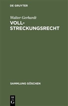 Walter Gerhardt - Vollstreckungsrecht