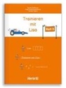 Marku Fegers, Markus Fegers, Schiffman, Monika Schiffmann, Helg Seidel-Reichenberg, Helga Seidel-Reichenberg - Trainieren mit Lisa. H.5