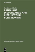 Carl Kenneth Lubin - Language disturbance and intellectual functioning