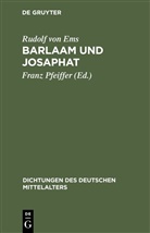 Rudolf von Ems, Rudolf von Ems, Franz Pfeiffer - Barlaam und Josaphat