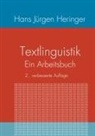 Hans Jürgen Heringer - Textlinguistik