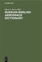 Harry L. Darcy, Harry L Darcy - Russian-English Aerospace Dictionary