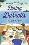 Lee Durrell, Durrell Lee, David Shimwell - Dining with the Durrells