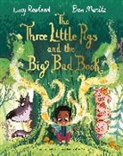 Lucy Rowland, Rowland Lucy, Ben Mantle, Mantle Ben - The Little Pigs and the Big Bad Book