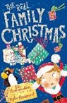 Sue Mongredien, Kate Pankhurst - The Real Family Christmas