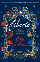 Gita Trelease - Liberté