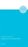 Robert (Professor of Philosophy Pasnau, Robert Pasnau, Pasnau Robert - Oxford Studies in Medieval Philosophy Volume 7