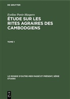 Eveline Porée-Maspero - Étude sur les rites agraires des Cambodgiens, 3 Teile