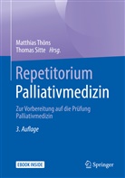Sitte, Sitte, Thomas Sitte, Matthia Thöns, Matthias Thöns - Repetitorium Palliativmedizin