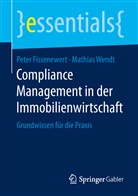 Pete Fissenewert, Peter Fissenewert, Mathias Wendt - Compliance Management in der Immobilienwirtschaft