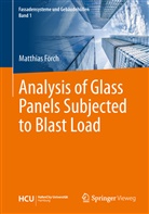 Matthias Förch - Analysis of Glass Panels Subjected to Blast Load