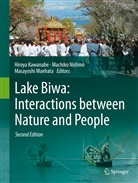 Hiroya Kawanabe, Masayoshi Maehata, Machik Nishino, Machiko Nishino - Lake Biwa: Interactions between Nature and People