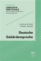 Claudi Becker, Claudia Becker, Hanna Jaeger - Deutsche Gebärdensprache