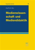 Jör Roche, Jörg Roche - Medienwissenschaft und Mediendidaktik; .