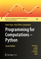 Hans Petter Langtangen, Svei Linge, Svein Linge - Programming for Computations - Python