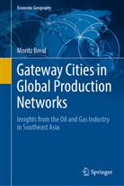 Moritz Breul - Gateway Cities in Global Production Networks