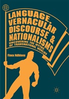 Finex Ndhlovu - Language, Vernacular Discourse and Nationalisms