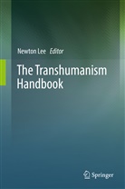 Newto Lee, Newton Lee - The Transhumanism Handbook