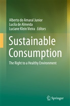 Lucila de Almeida, Alberto do Amaral Junior, Alberto do Amaral Júnior, Lucil de Almeida, Lucila de Almeida, Alberto do Amaral Júnior... - Sustainable Consumption