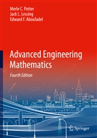 Edward Aboufadel, Edward F. Aboufadel, Jack Lessing, Jack L Lessing, Jack L. Lessing, Merle Potter... - Advanced Engineering Mathematics