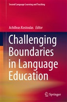 Achillea Kostoulas, Achilleas Kostoulas - Challenging Boundaries in Language Education