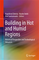 Hazi Awbi, Hazim Awbi, Napoleon Enteria, Mat Santamouris - Building in Hot and Humid Regions