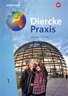 Andrea Bremm, Andreas Bremm, Eri Elvenich, Erik Elvenich, Peter Gaffga, Peter u a Gaffga... - Diercke Praxis SI, Ausgabe 2019 für Gymnasien in Nordrhein-Westfalen - 1: Diercke Praxis SI Arbeits- und Lernbuch - Ausgabe 2019 für Gymnasien in Nordrhein-Westfalen G9. Bd.1