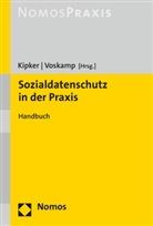 Dennis-Kenj Kipker, Dennis-Kenji Kipker, Dennis-Kenj Kipker (Dr.), Dennis-Kenji Kipker (Dr.), Voskamp, Voskamp... - Sozialdatenschutz in der Praxis